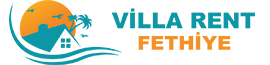 VİLLA RENT FETHİYE